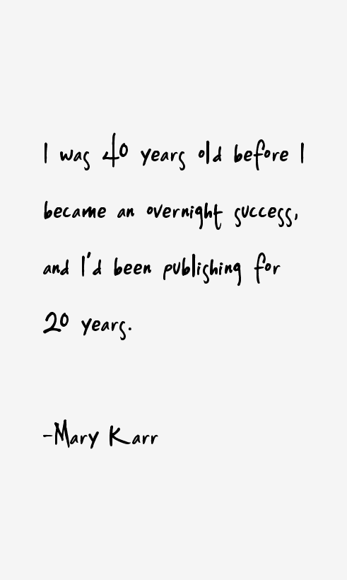 Mary Karr Quotes