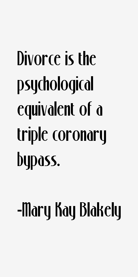 Mary Kay Blakely Quotes