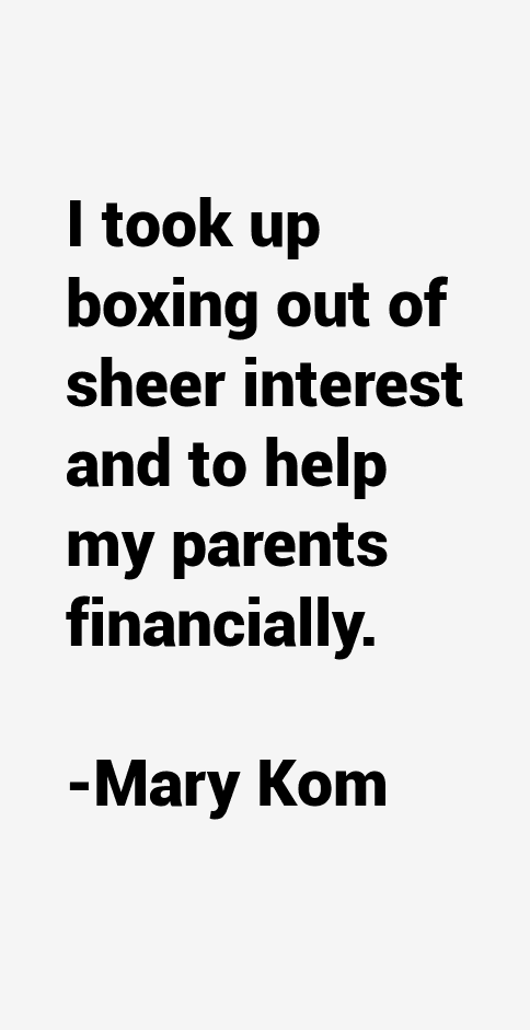 Mary Kom Quotes