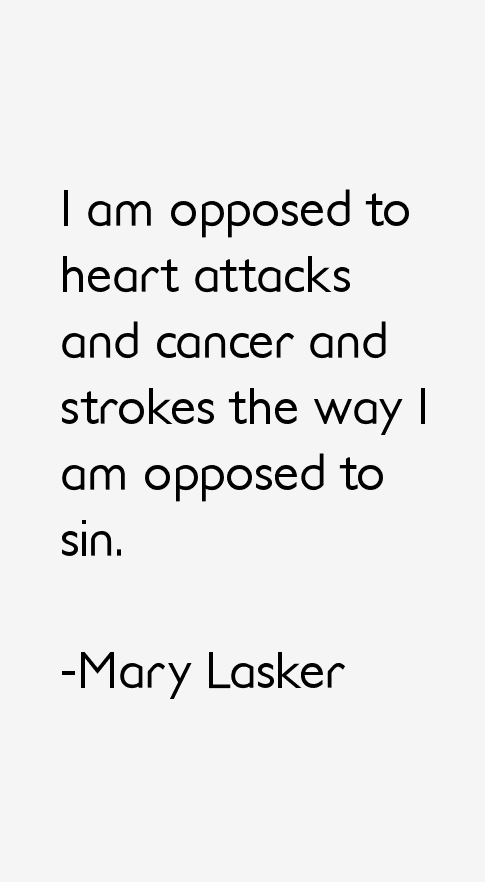 Mary Lasker Quotes