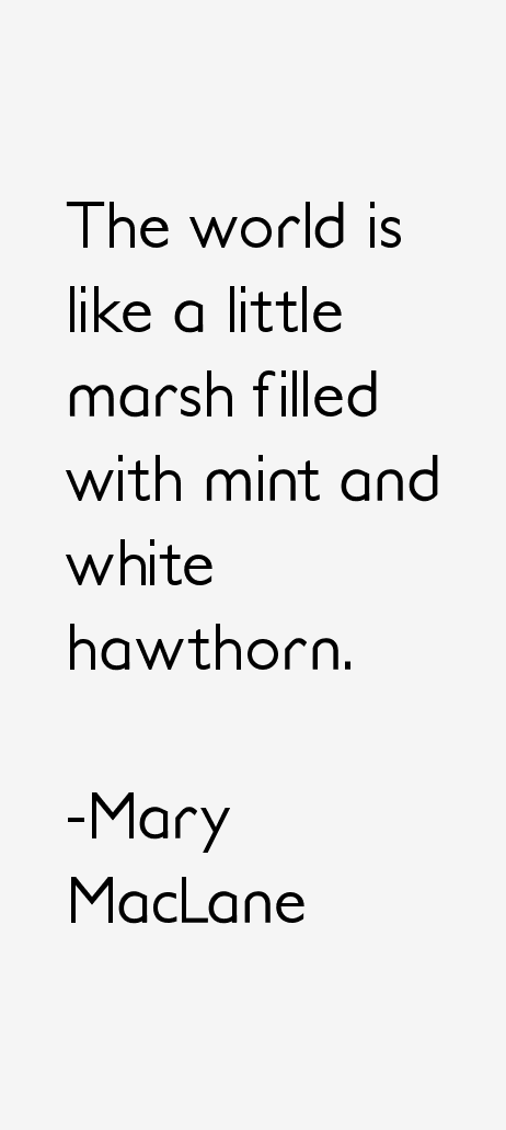 Mary MacLane Quotes