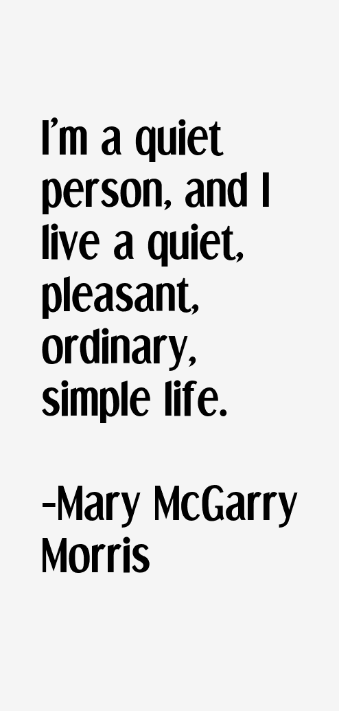 Mary McGarry Morris Quotes
