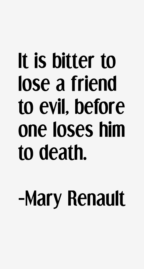 Mary Renault Quotes