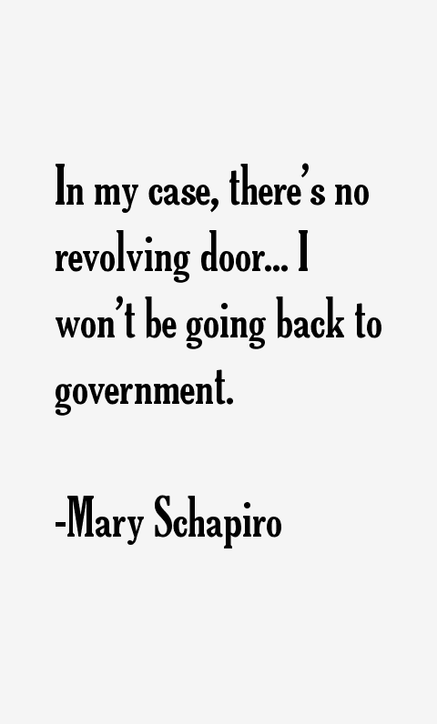 Mary Schapiro Quotes