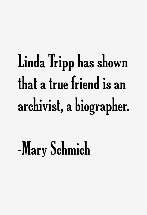 Mary Schmich Quotes
