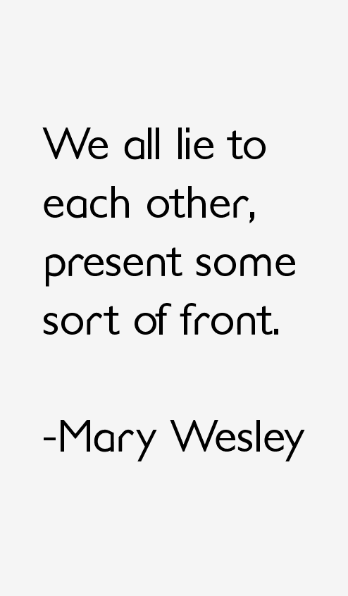Mary Wesley Quotes