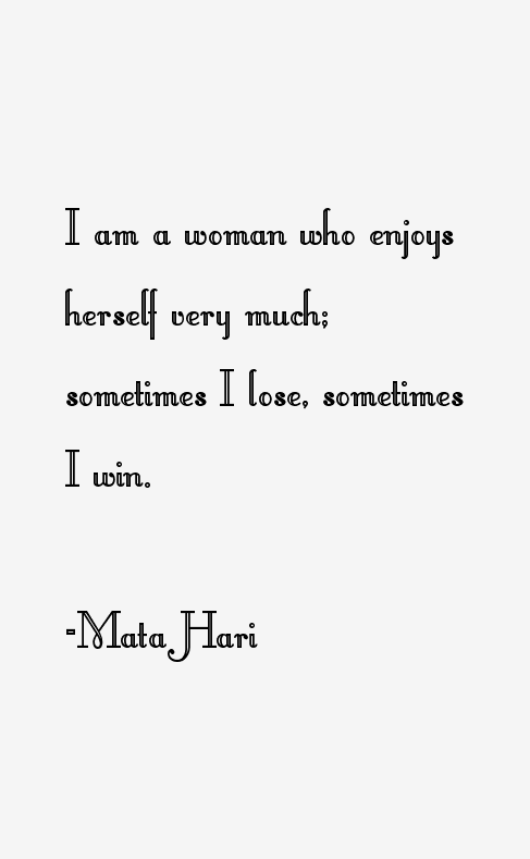 Mata Hari Quotes