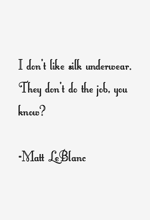 Matt LeBlanc Quotes