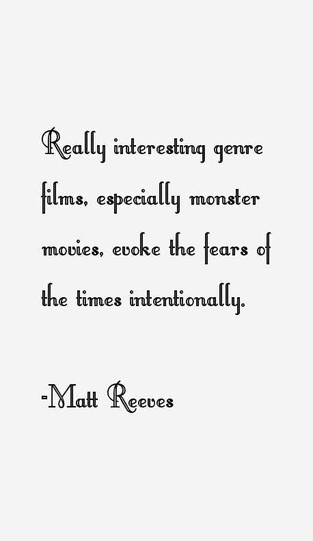 Matt Reeves Quotes