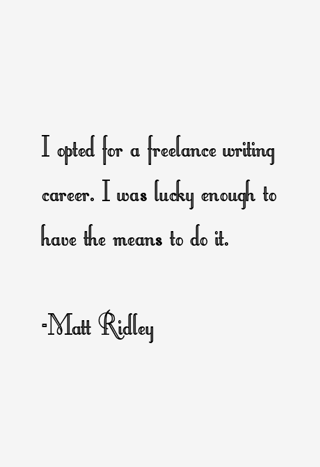 Matt Ridley Quotes