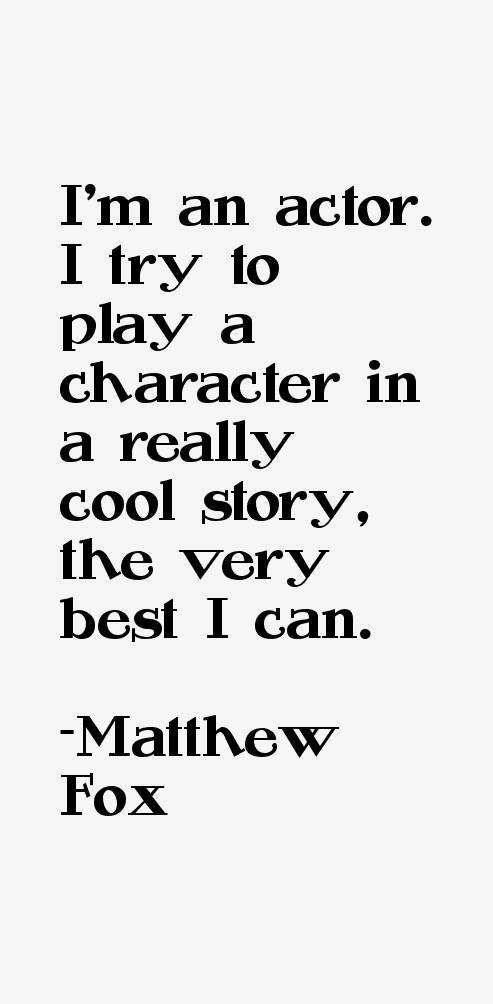 Matthew Fox Quotes