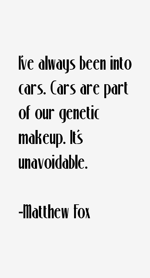 Matthew Fox Quotes