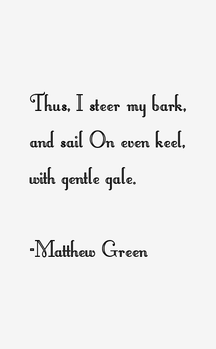 Matthew Green Quotes