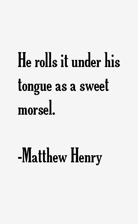 Matthew Henry Quotes