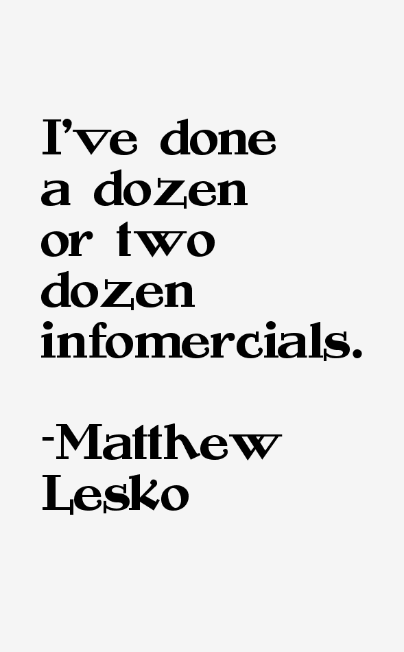 Matthew Lesko Quotes