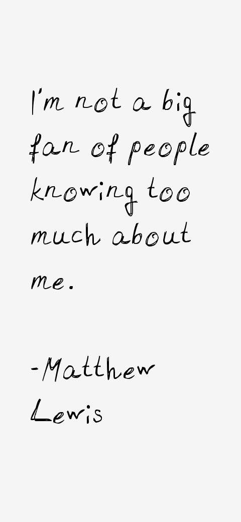 Matthew Lewis Quotes