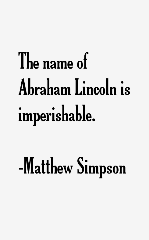 Matthew Simpson Quotes