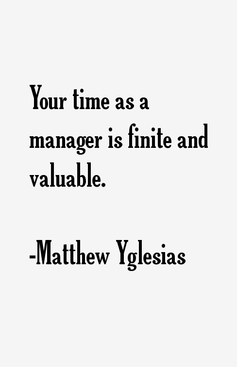 Matthew Yglesias Quotes