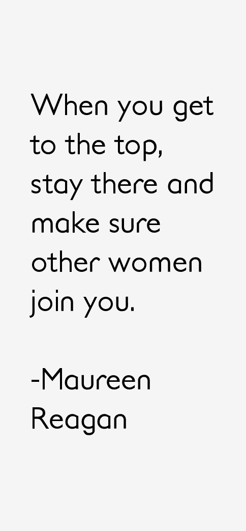 Maureen Reagan Quotes