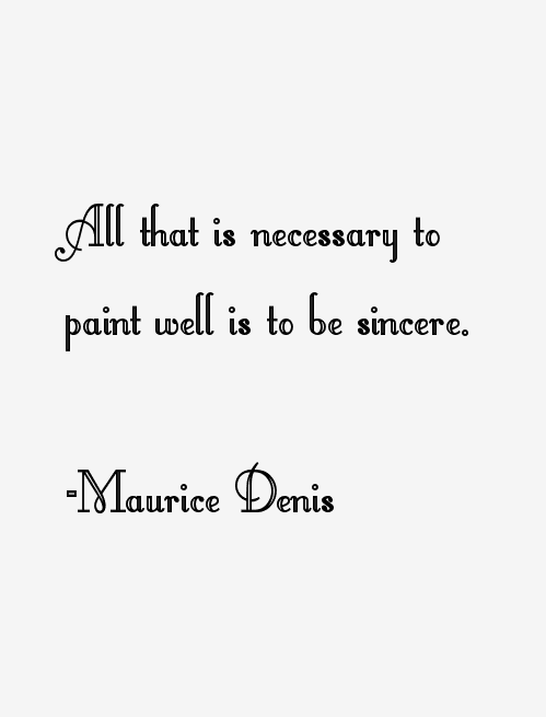 Maurice Denis Quotes