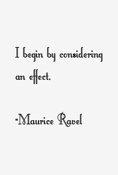 Maurice Ravel Quotes