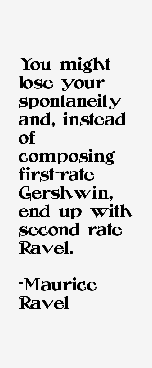 Maurice Ravel Quotes