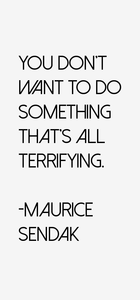 Maurice Sendak Quotes