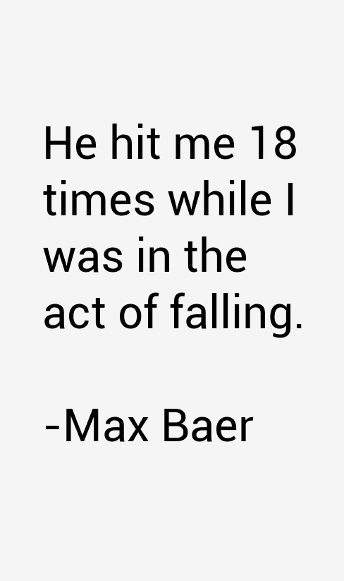 Max Baer Quotes