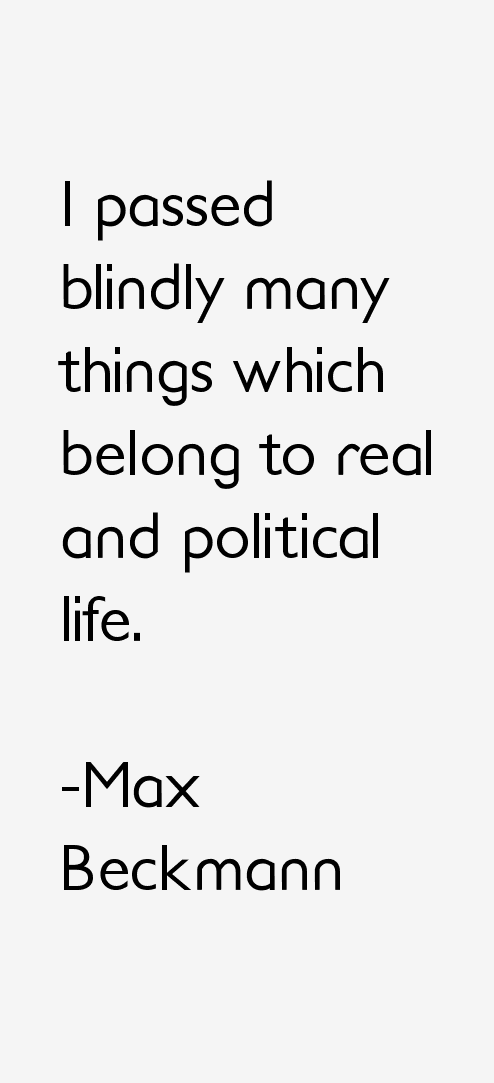 Max Beckmann Quotes