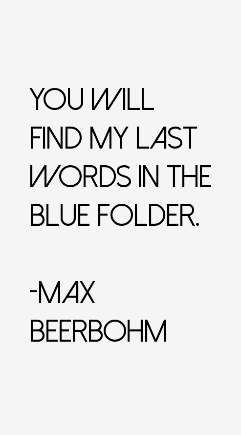 Max Beerbohm Quotes