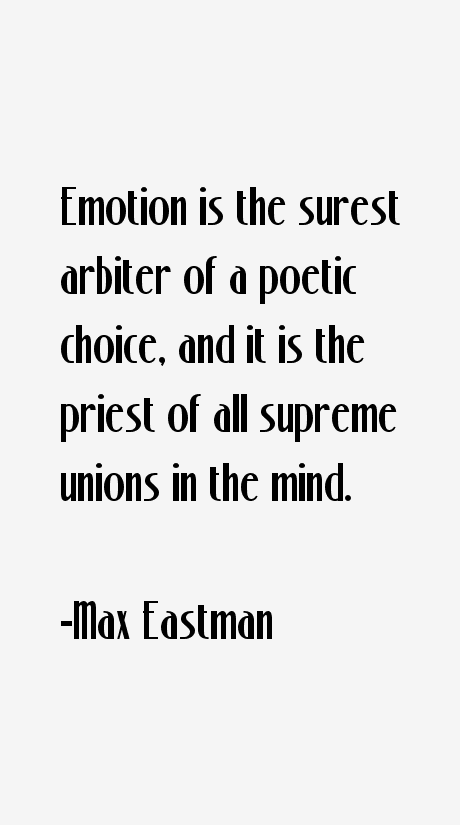 Max Eastman Quotes