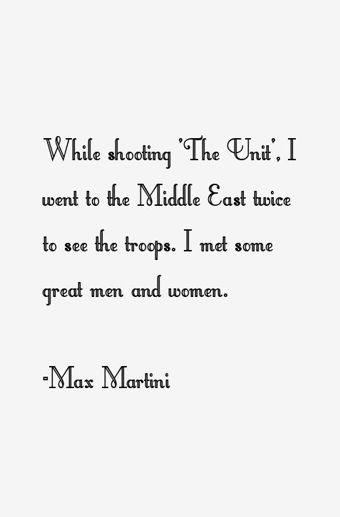 Max Martini Quotes