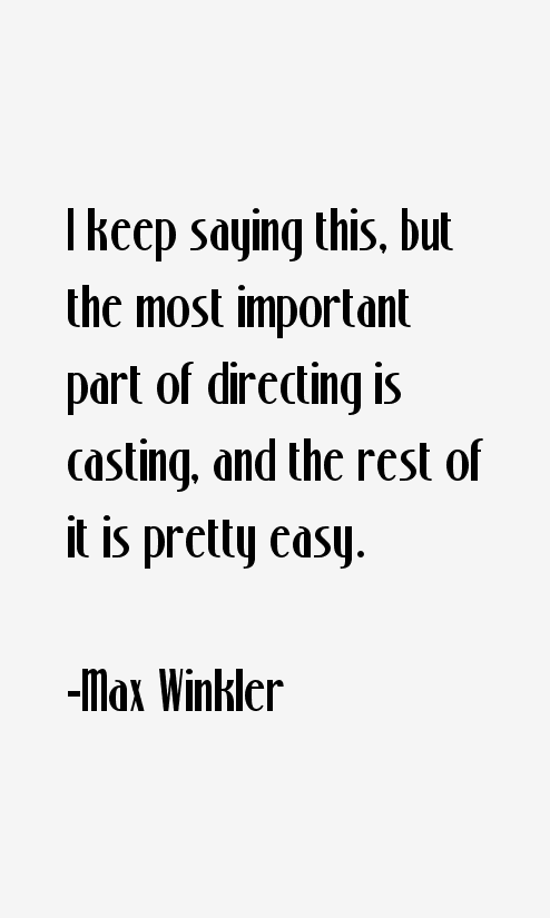 Max Winkler Quotes