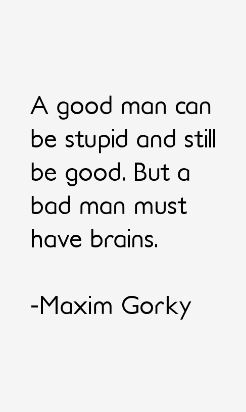 Maxim Gorky Quotes