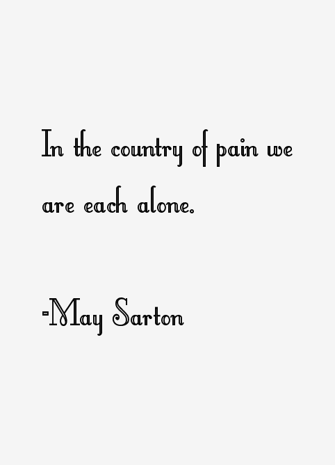 May Sarton Quotes