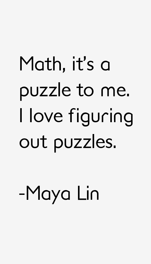 Maya Lin Quotes