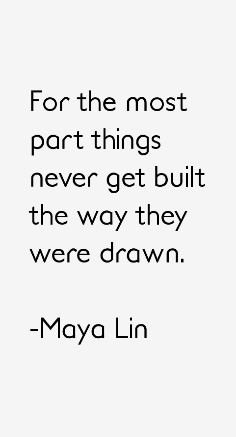 Maya Lin Quotes