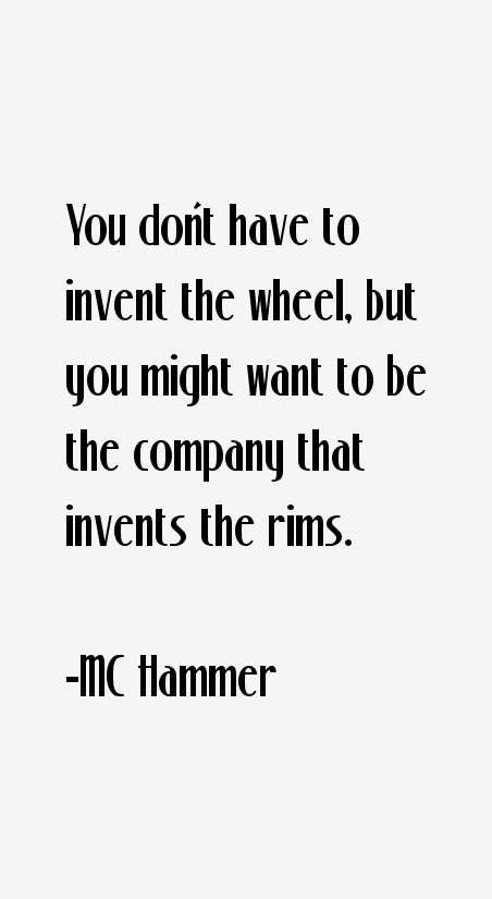 MC Hammer Quotes