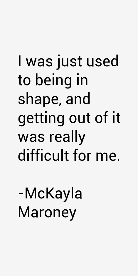 McKayla Maroney Quotes