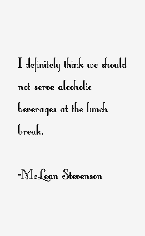 McLean Stevenson Quotes
