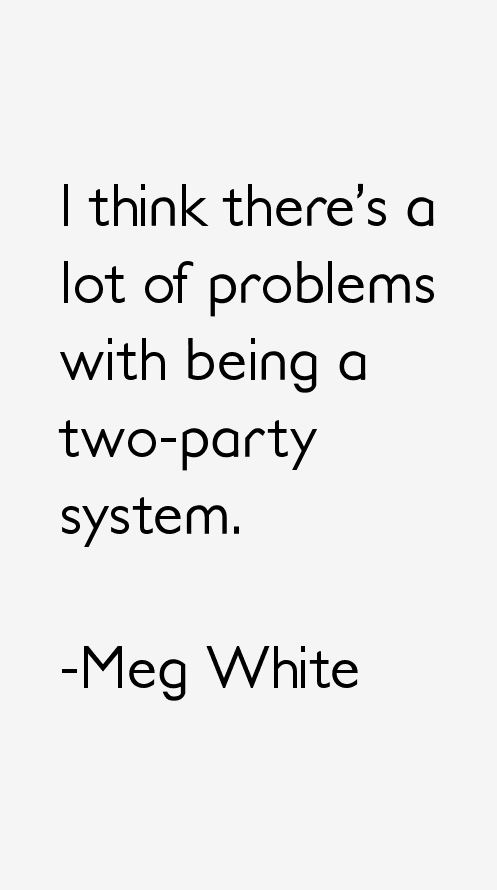 Meg White Quotes