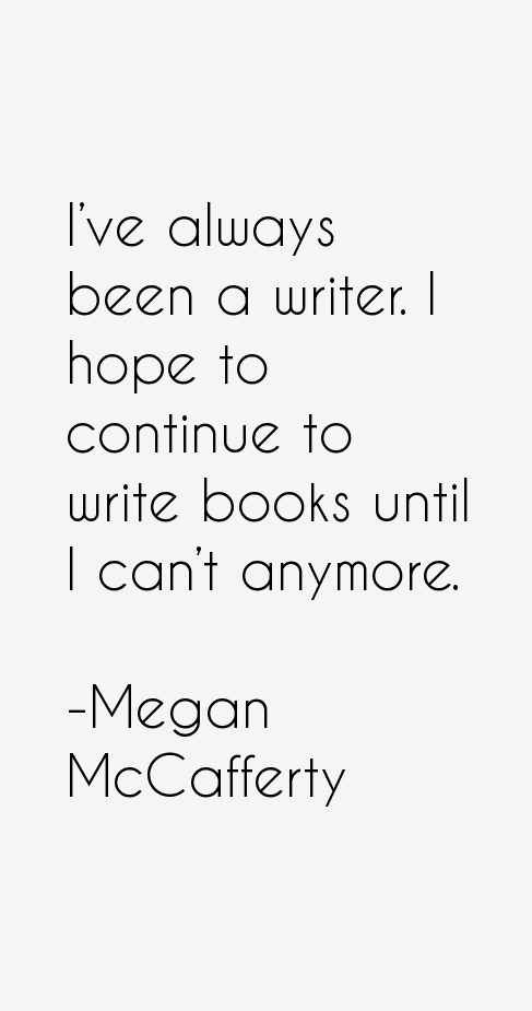 Megan McCafferty Quotes