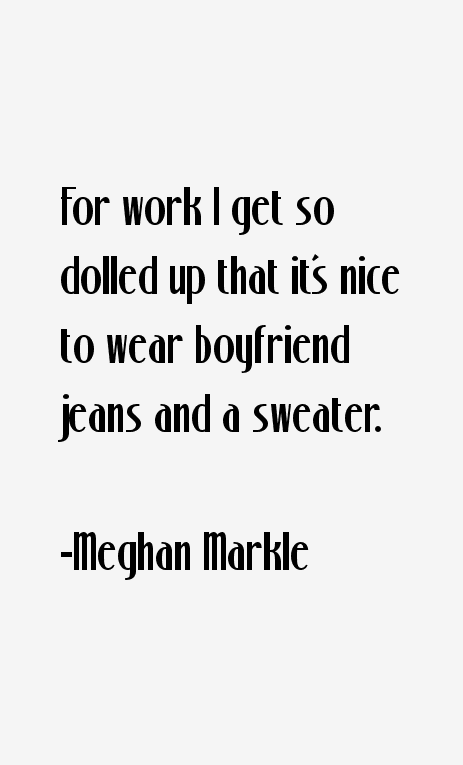 Meghan Markle Quotes