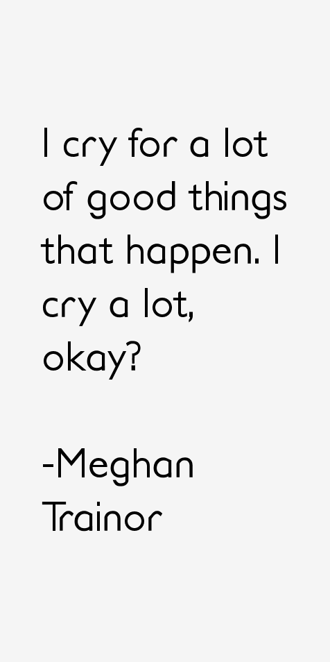 Meghan Trainor Quotes