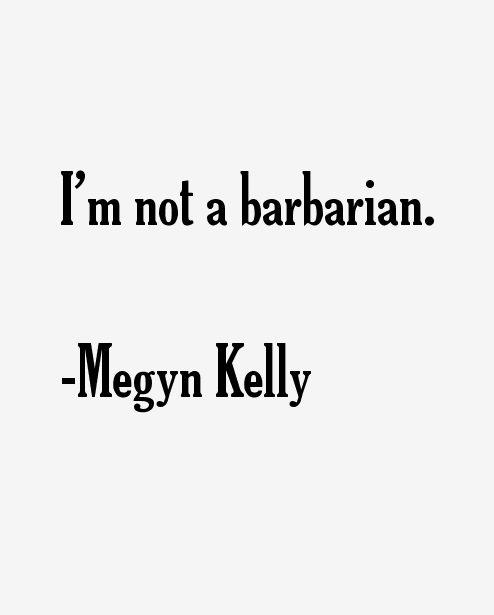Megyn Kelly Quotes