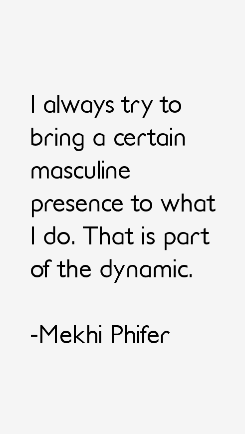 Mekhi Phifer Quotes