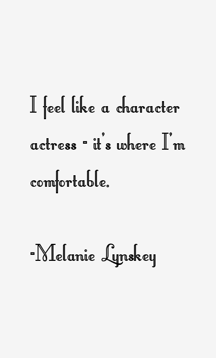 Melanie Lynskey Quotes