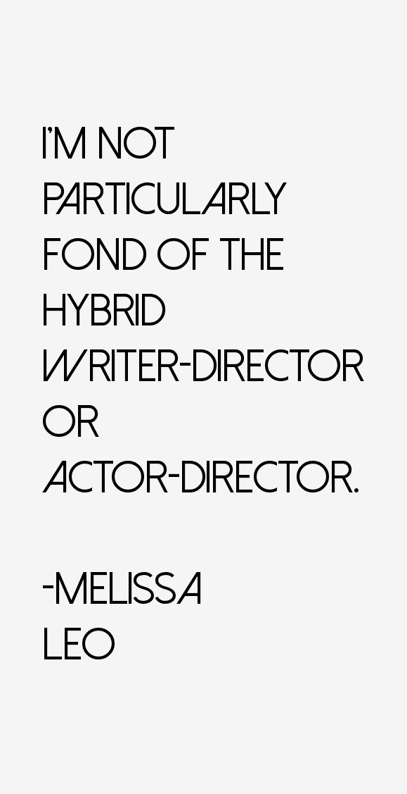 Melissa Leo Quotes
