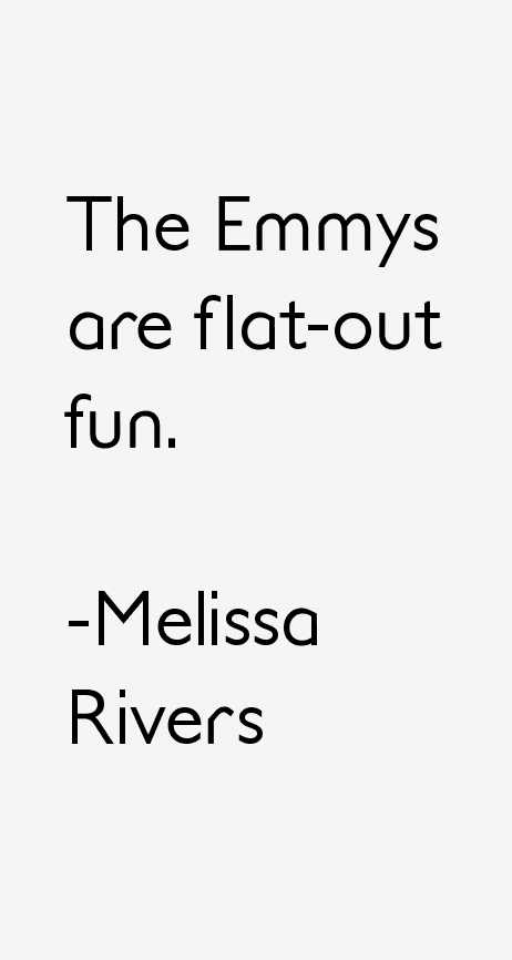Melissa Rivers Quotes