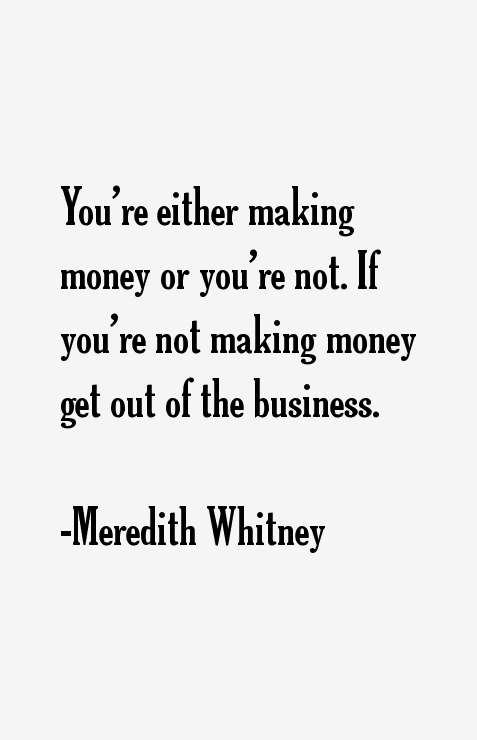 Meredith Whitney Quotes